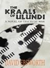 The Kraals of Ulundi by David Ebsworth