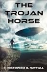 The Trojan Horse by Christopher G. Nuttall