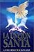 La Unción Santa (Spanish Edition)