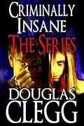 Criminally Insane: The Series