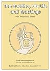The Buddha ; His Life and Teaching The Buddha ; His Life and Teaching