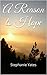 A Reason to Hope by Stephanie Yates