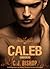 CALEB 3 by C.J. Bishop