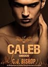 CALEB 3: Unbroken (Phoenix Club, #6)