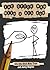 The Stick Man with a Big Bum