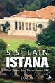 Sisi Lain Istana Sisi Lain Istana