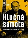 Hlučná samota - Sto let Bohumila Hrabala Hlučná samota - Sto let Bohumila Hrabala