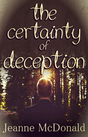 The Certainty of Deception (The Truth in Lies Saga, #2)