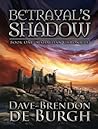 Betrayal's Shadow