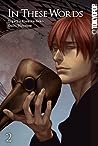 In These Words, Volume 2 by Kichiku Neko