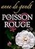 Le Poisson rouge (French Edition)