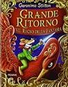 Grande ritorno nel regno della fantasia by Geronimo Stilton