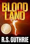 Blood Land by R.S. Guthrie