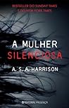 A Mulher Silenciosa by A.S.A. Harrison