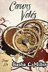 Cœurs volés by Sasha L. Miller