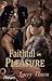 Faithful in Pleasure (Pleas...