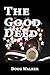 The Good Deed