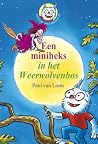 Een miniheks in het Weerwolvenbos Een miniheks in het Weerwolvenbos