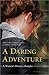 A Daring Adventure: A Women's History eSampler
