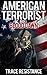 American Terrorist: Book 1 Blood Dawn
