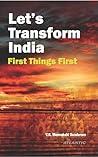Let's Transform India - First Things First