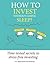 How to Invest Without Losing Sleep? - Time-tested secrets to stress-free investing