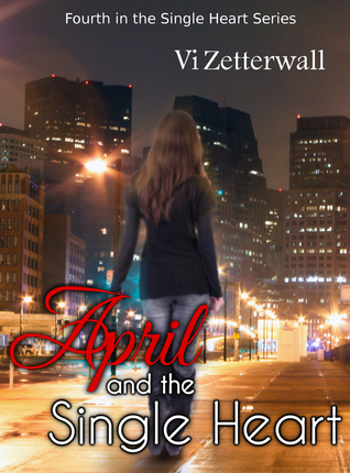 April and the Single Heart (4th in a series)