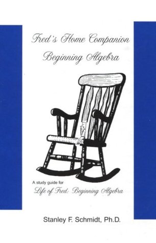 Fred's Home Companion--Beginnning Algebra (Hardcover)
