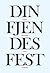Din fjendes fest by Anders Abildgaard