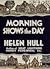 Morning Shows the Day