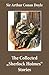 The Collected "Sherlock Hol...