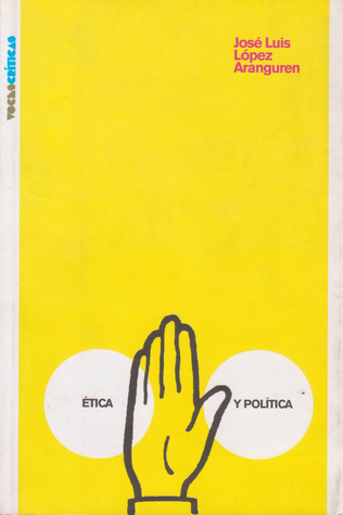 Ética y Política (Voces Críticas)