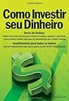 Como Investir Seu Dinheiro