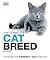 The Complete Cat Breed Book by Kim Dennis-Bryan