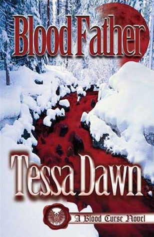 Blood Father (Blood Curse, #6)