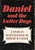 Daniel and the latter days by Robert Duncan Culver