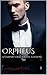Orpheus: A Vampire's Rise
