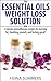 The Essential Oils For Weight Loss Solution by Fiona Summers