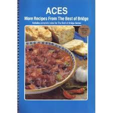 Aces: More Recipes from the Best of Bridge (Includes complete index for The Best of Bridge Series)