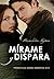 Mírame y Dispara