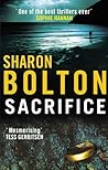 Sacrifice by Sharon J. Bolton