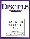 DISCIPLE III - Teacher Helps: Remember Who You Are