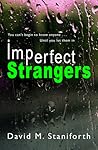 Imperfect Strangers Imperfect Strangers