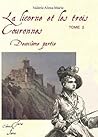 La licorne et les trois couronnes: partie 2