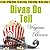 Divas Do Tell (The Dixie Di...