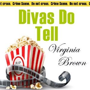 Divas Do Tell (The Dixie Diva Mystery Series 5)