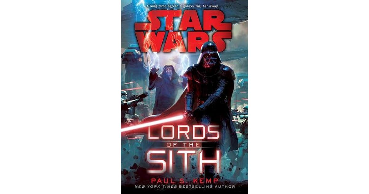 Lords Of The Sith By Paul S Kemp