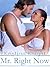 Mr. Right Now