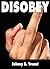 Disobey