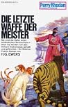 Die letzte Waffe der Meister Die letzte Waffe der Meister